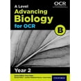 thumbnail image 1 of A Level Advancing Biology for OCR Year 2 Student Book (OCR B) (Paperback), 1 of 4