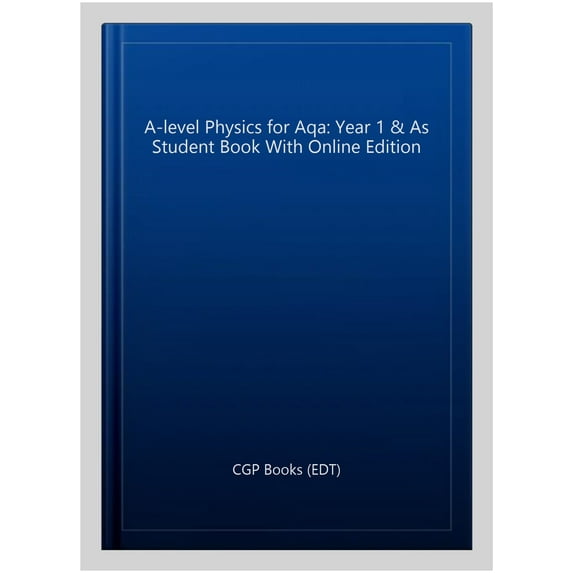 A-Level Physics For Aqa: Year 1 & As Student Book With Onlin