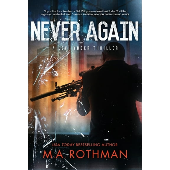A Levi Yoder Thriller Never Again, Book 3, (Paperback)