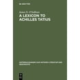 thumbnail image 1 of A Lexicon to Achilles Tatius, (Hardcover), 1 of 1