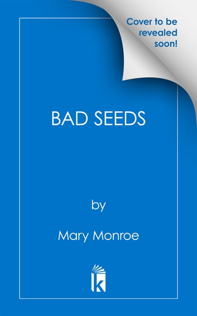 A Lexington, Alabama Novel Bad Seeds, (Paperback)