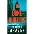 thumbnail image 1 of Pre-Owned The Bone Hunters (Mass Market Paperback) 0451468732 9780451468734, 1 of 1