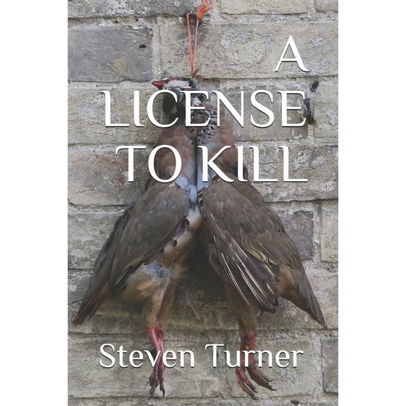 A License To Kill (Paperback)