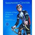thumbnail image 1 of Pre-Owned Shepherd Center : A Journey of Hope: LIfe Beyond I Paperback, 1 of 1