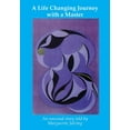 thumbnail image 1 of A Life Changing Journey with a Master: An unusual experience, (Paperback), 1 of 1