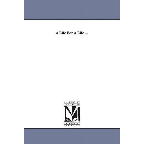 A Life For A Life ..., (Paperback)