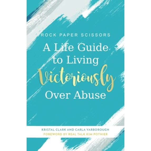 Pre-Owned A Life Guide to Living Victoriously Over Abuse Paperback
