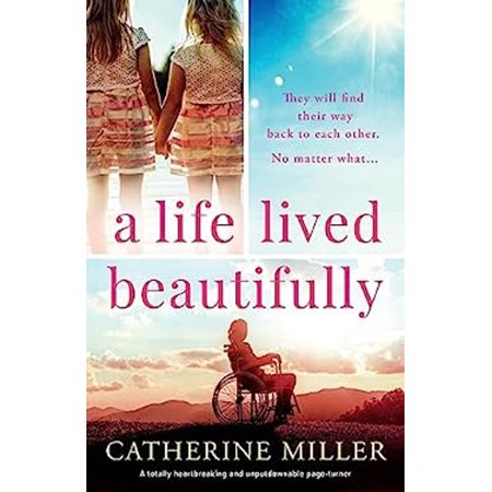 Pre-Owned A Life Lived Beautifully: A totally heartbreaking and unputdownable page-turner (Paperback) 1837909083 9781837909087