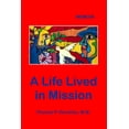thumbnail image 1 of A Life Lived in Mission: Memoir, (Paperback), 1 of 1