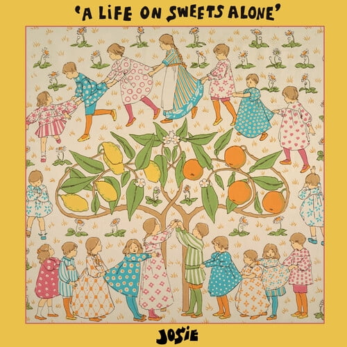 Josie - A Life On Sweets Alone - Music & Performance - Vinyl