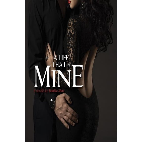 A Life That's Mine, (Paperback)