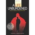 thumbnail image 1 of Pre-Owned A Life Unburdened: Getting Over Weight and Getting on with My Life (Paperback) 097920951X 9780979209512, 1 of 1