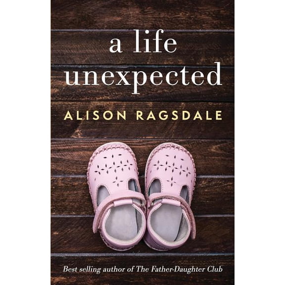 A Life Unexpected Paperback
