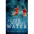 thumbnail image 1 of Pre-Owned A Life Without Water Paperback, 1 of 1
