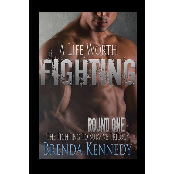 A Life Worth Fighting (Paperback)