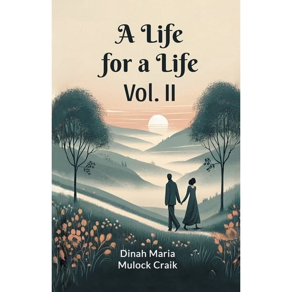 A Life for a Life Vol. II, (Paperback)