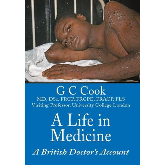 A Life in Medicine