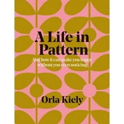 A Life in Pattern (Paperback)
