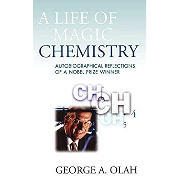 Pre-Owned Magic Chemistry: Autobiographical Reflections of a Nobel Prize Winner Paperback