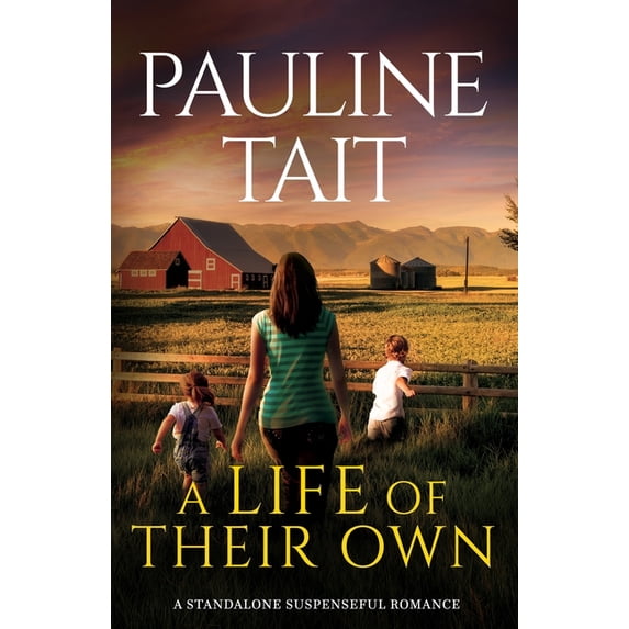 A Life of Their Own: A Novel of Secrets, Danger and Second Chances, (Paperback)