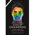 thumbnail image 1 of A Life of Unlearning - A Preacher's Struggle with His Homosexuality, Church and Faith, 1 of 1