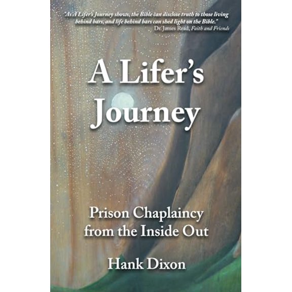 Pre-Owned A Lifer's Journey: Prison Chaplaincy from the Inside Out (Paperback) 1777666821 9781777666828