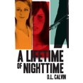 thumbnail image 1 of A Lifetime of Nighttime (Paperback), 1 of 1