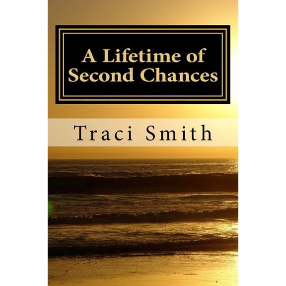 A Lifetime of Second Chances