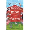 thumbnail image 1 of A Lift-and-Learn Peek-Through Book: Moo, Moo, Moo on the Farm (Hardcover), 1 of 2