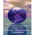 thumbnail image 1 of A Lightworker's Guide to Fourth Dimensional Chakras (Paperback), 1 of 1