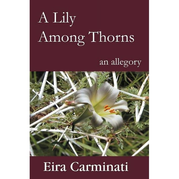 A Lily Among Thorns (Paperback)