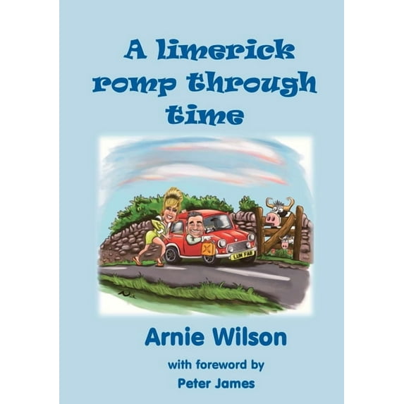 A Limerick Romp Through Time, (Paperback)