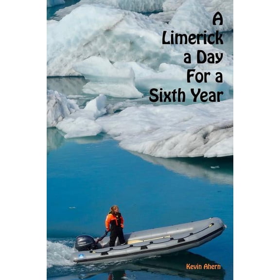 A Limerick a Day for a Sixth Year, (Paperback)