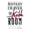 thumbnail image 1 of A Lincoln Rhyme Novel: The Kill Room (Series #11) (Paperback), 1 of 1