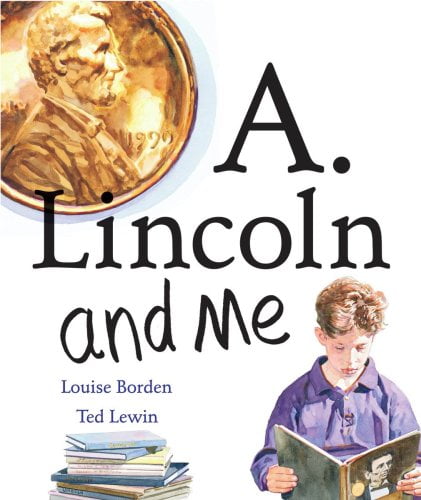 Pre-Owned A. Lincoln and Me (Paperback) 0439862779 9780439862776