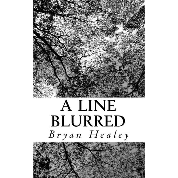 A Line Blurred (Paperback)