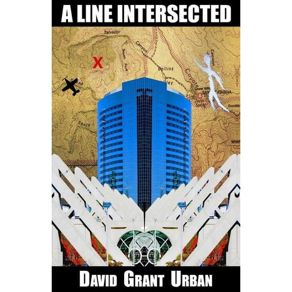 A Line Intersected (Paperback) by David Grant Urban