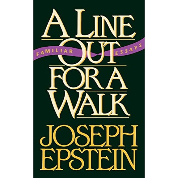 Pre-Owned A Line Out for a Walk: Familiar Essays (Paperback) 0393308545 9780393308549