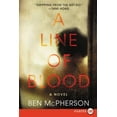 thumbnail image 1 of Pre-Owned A Line of Blood : A Novel (Paperback) 9780062416742, 1 of 1