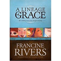 Pre-Owned A Lineage of Grace- Unveiled: Tamar / Unashamed: Rahab / Unshaken: Ruth / Unspoken: Bathsheba / Unafraid: Mary (Paperback) 0842371109 9780842371100