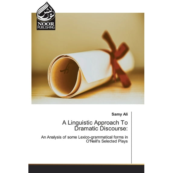 A Linguistic Approach To Dramatic Discourse (Paperback)
