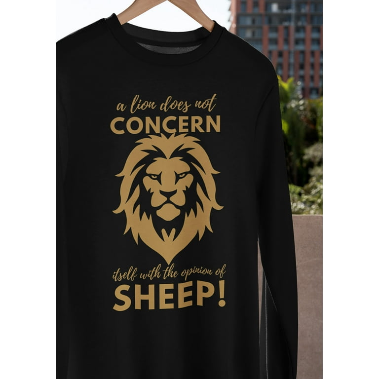 Lion Does Not Concern With Opinion Of Sheep Shirt
