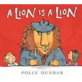 thumbnail image 1 of Pre-Owned A Lion Is a Lion (Hardcover) 0763697311 9780763697310, 1 of 1