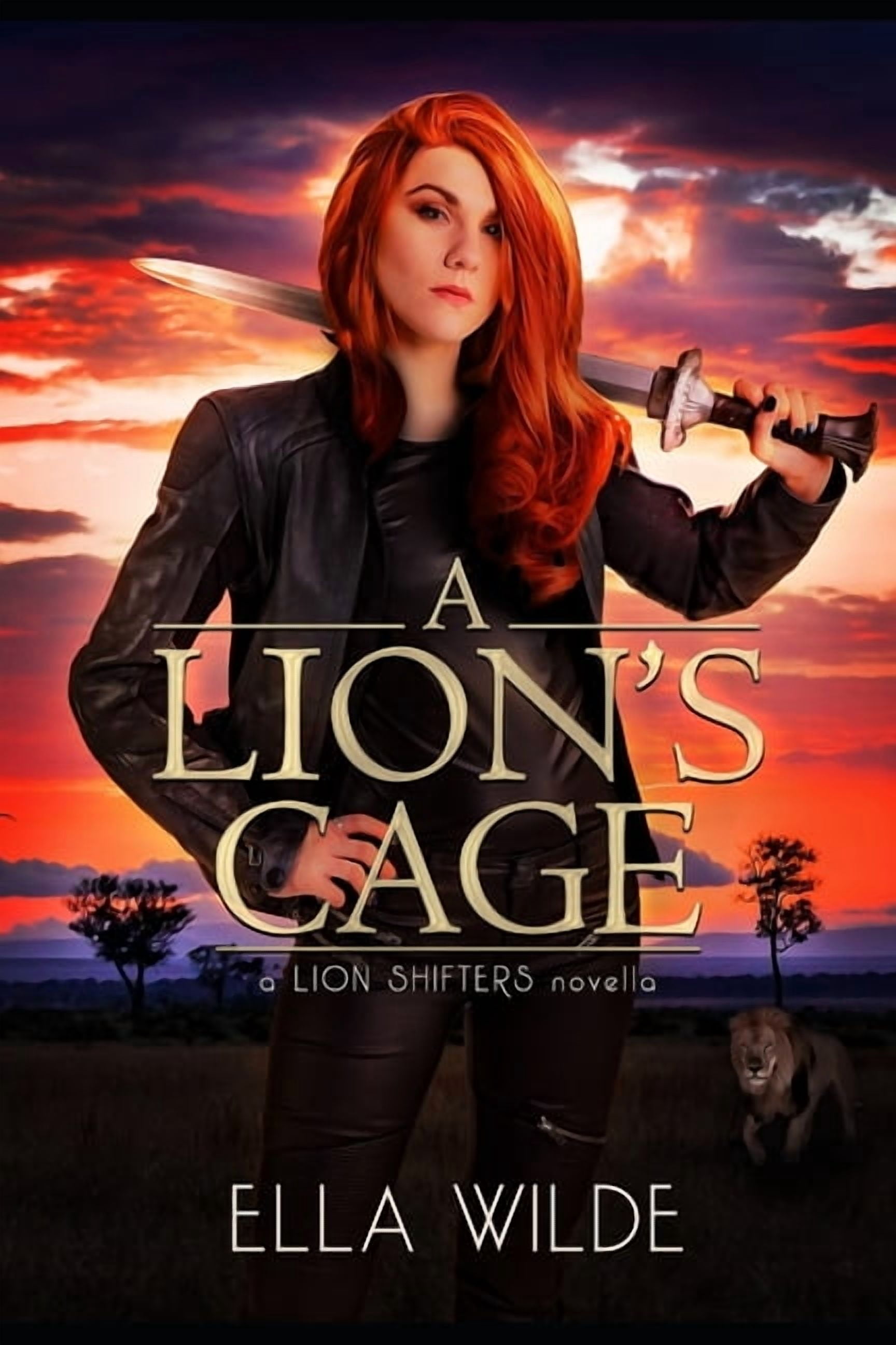 A Lion's Cage: a Lion Shifters novel, (Paperback)