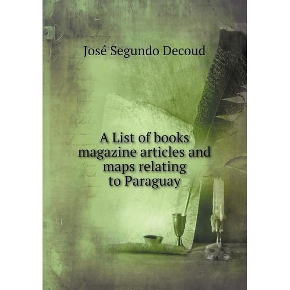 A List of books magazine articles and maps relating to Paraguay (Paperback)
