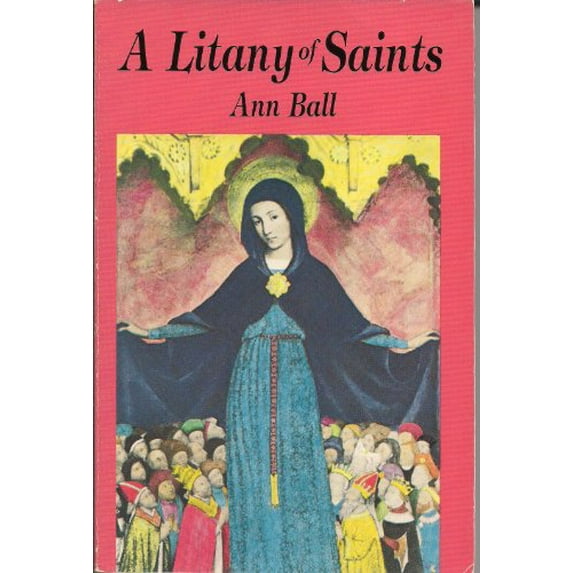Pre-Owned A Litany of Saints (Hardcover) 0879734604 9780879734602