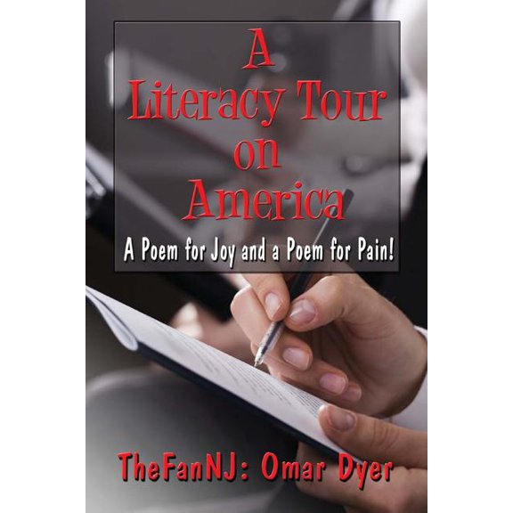 A Literacy Tour On America : A Poem For Joy And A Poem For Pain (Paperback)
