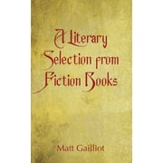 A Literary Selection from Popular Fiction Books Paperback