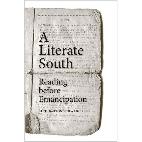 A Literate South: Reading Before Emancipation, (Hardcover)