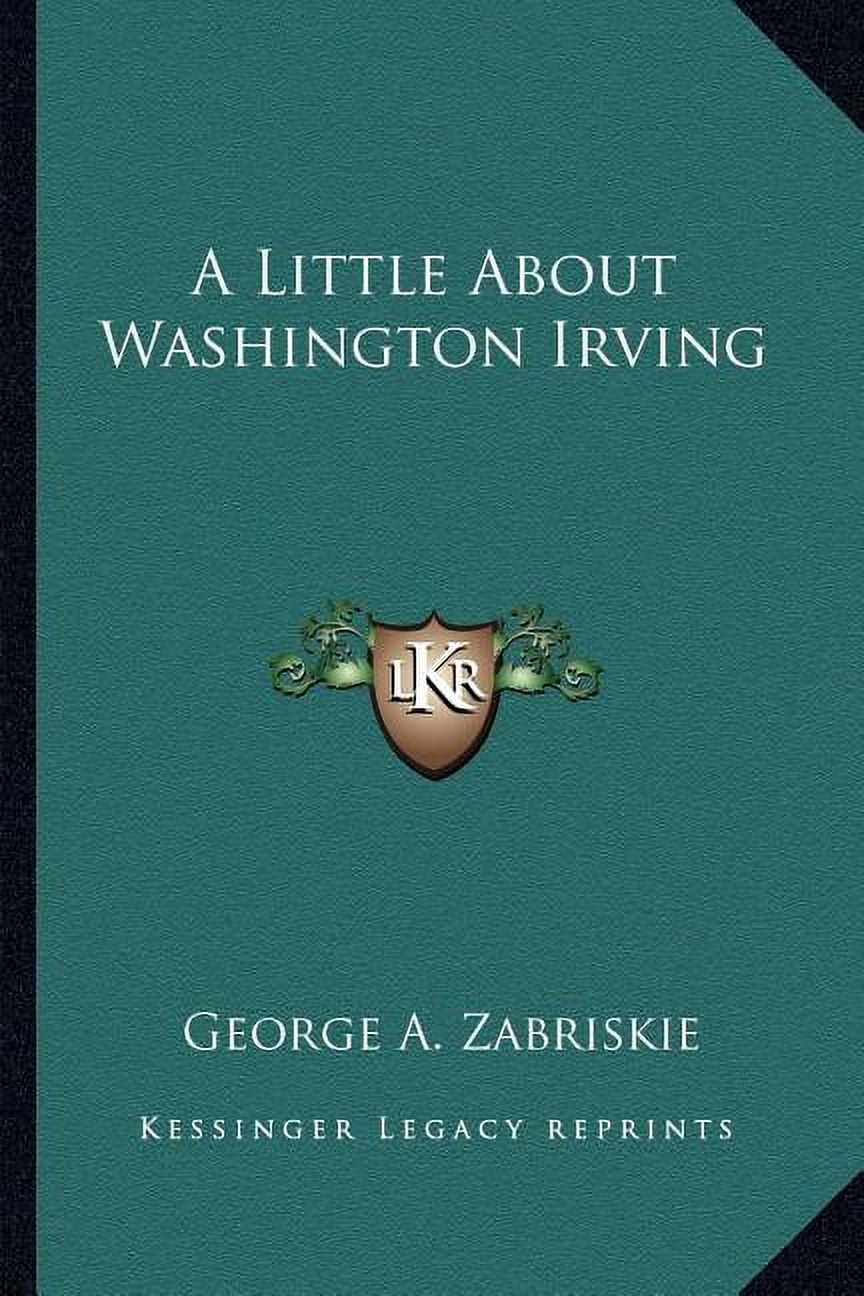A Little About Washington Irving (Paperback)